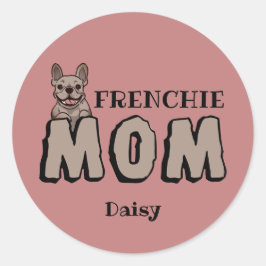 Adesivo Frenchie Mãe Francês Bulldog Lover