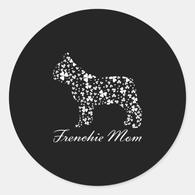 Adesivo Frenchie Mãe Shirt Happy Dia de São Patrício 2022 (Frente)