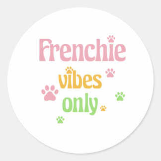 Adesivo Frenchie Vibes apenas