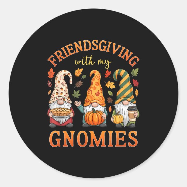 Adesivo Friendsgiving With My Gnomies Friends Thanksgiving (Frente)