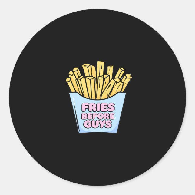 Adesivo Fries Antes do Cara Sticker (Frente)