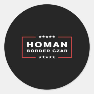 Adesivo Fronteira Czar Tom Homan Trump Presidente Eleita A