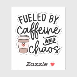 Adesivo Fueled by Caffeine and Chaos Sticker, Funny Mom