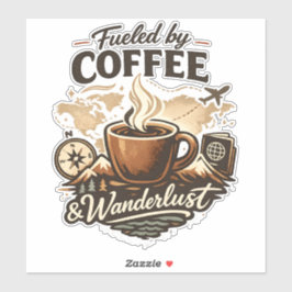 Adesivo Fueled by Coffee & Wanderlust