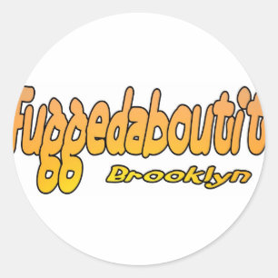 Adesivo Fuggedaboutit- Brooklyn, NYC