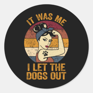 Adesivo Fui Eu Que Deixei Os Cachorros Saírem Camiseiros C