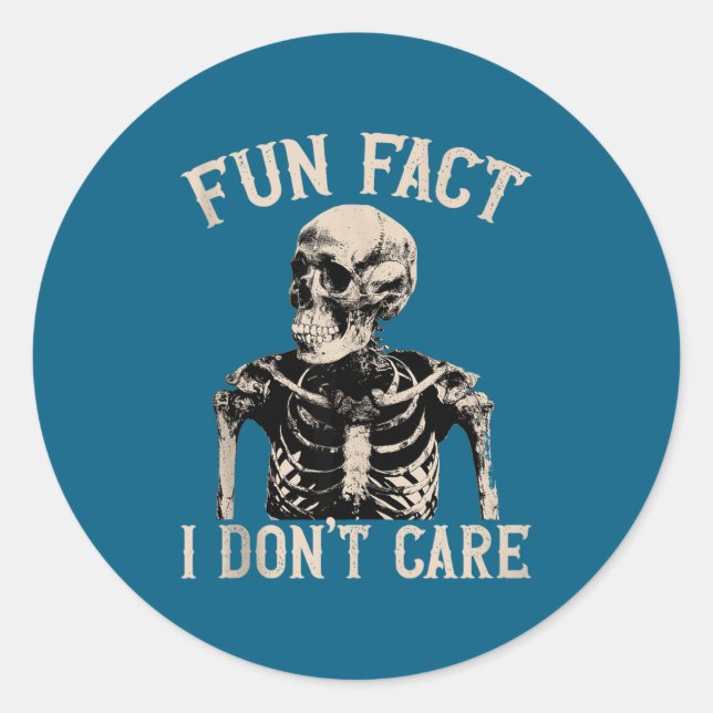 Adesivo Fun Fact I Don’t Care Skull Funny Sarcastic Quote  (Frente)