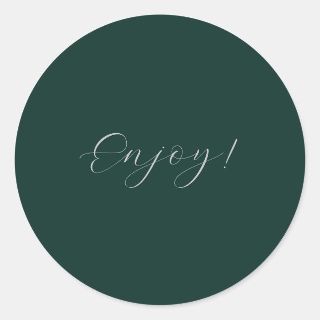 Adesivo Fundo Verde Escuro Aproveite o Sticker (Frente)