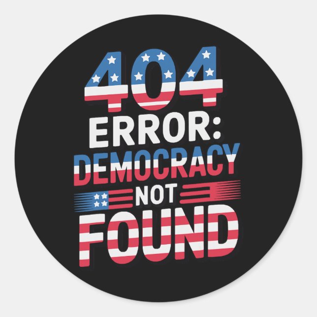 Adesivo Funny 404 Error Technology Us Patriotic Anti Tr (Frente)