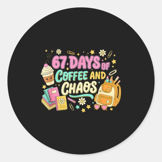 Adesivo Funny 67 Days Of Coffee Retro Teacher Humor  (Frente)