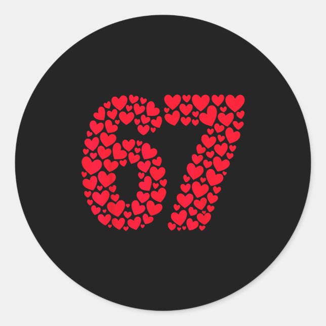 Adesivo Funny 67 Meme 6 7 Gen Alpha Slang For Valentine’s  (Frente)