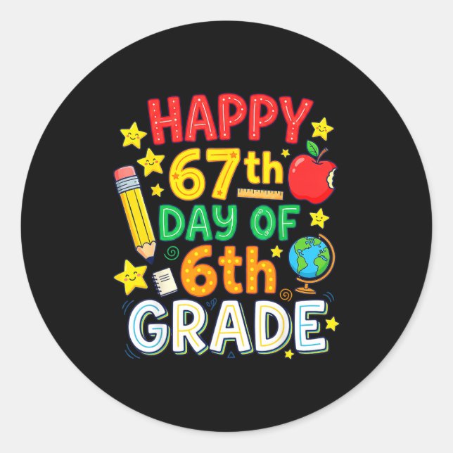 Adesivo Funny 67th Day Of 6th Grade Teacher Student Six Se (Frente)