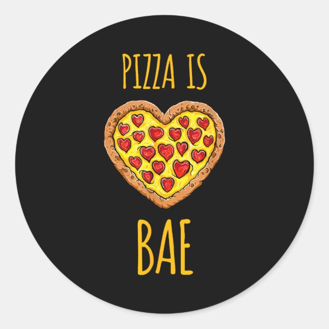 Adesivo Funny Anti-valentines Pizza Is My Bae  (Frente)