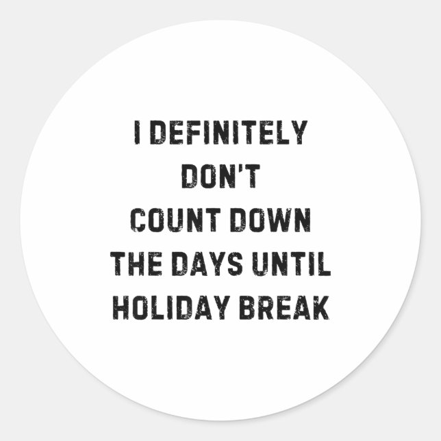 Adesivo Funny Back To School Teacher Outfit I Definitely D (Frente)