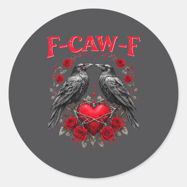 Adesivo Funny Black Bird F-caw-f Anti Valentines Day Singl (Frente)