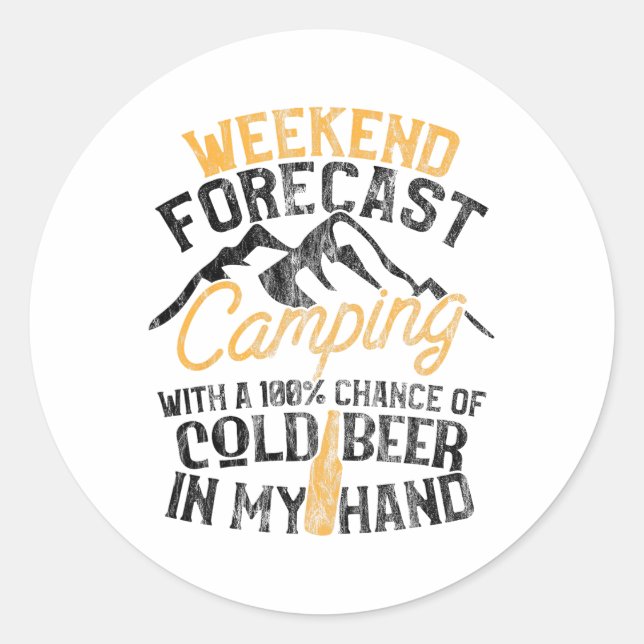 Adesivo Funny Camping Weekend Forecast 100% Chance Beer  (Frente)