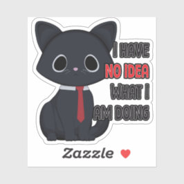 Adesivo Funny Cat I Have No Idea Vinyl Sticker