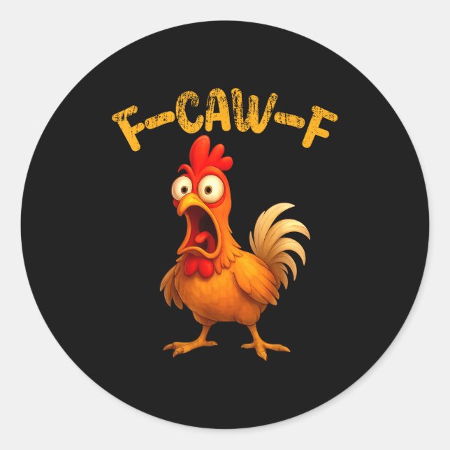 Adesivo Funny Chicken Quote Rooster Animal Meme Humor Sayi (Frente)