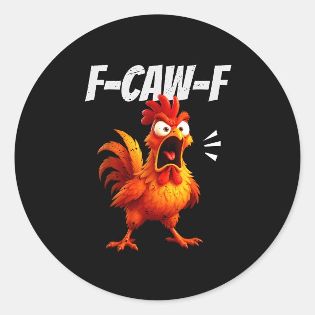 Adesivo Funny Chicken Quote Rooster Humor Saying Men Women (Frente)