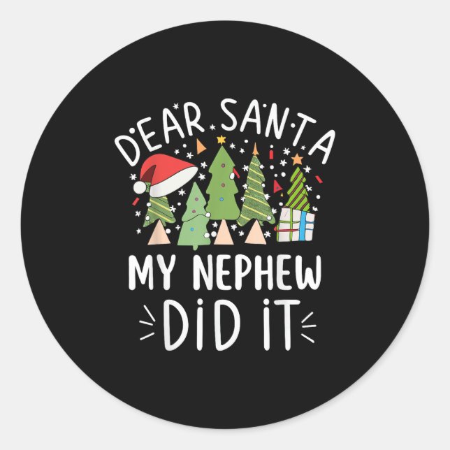 Adesivo Funny Christmas Quote Sayings Dear Santa My Nephew (Frente)
