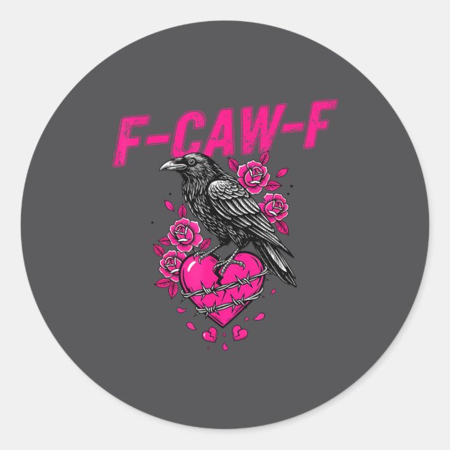 Adesivo Funny Crow F-caw-f Valentines Day Black Bird Fcawf (Frente)
