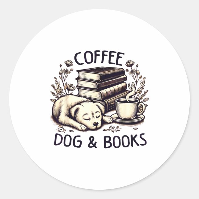 Adesivo Funny Cute Coffee Dog Books Lover Women Men Kids  (Frente)