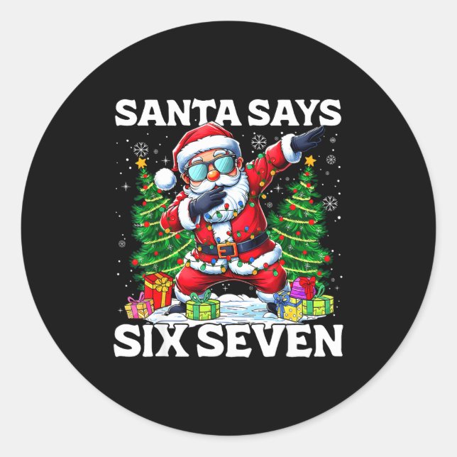 Adesivo Funny Dabbing Santa Says Six Seven 67 Meme Christm (Frente)