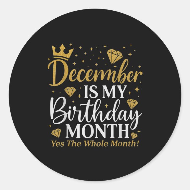 Adesivo Funny December Is My Birthday Yes The Whole Month  (Frente)