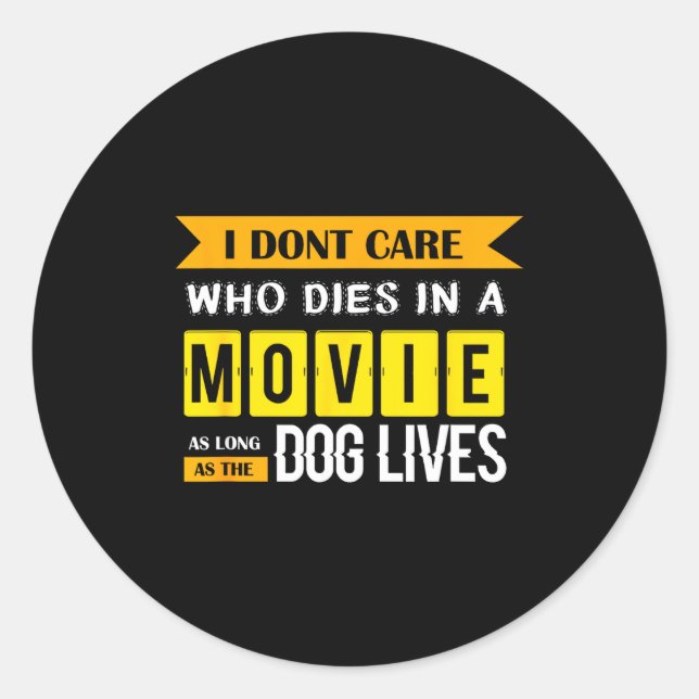 Adesivo Funny Dog &amp; Puppy Lover Shirts I Don't Care Wh (Frente)