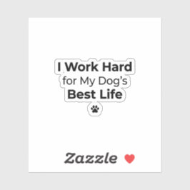 Adesivo Funny Dog Quote Sticker