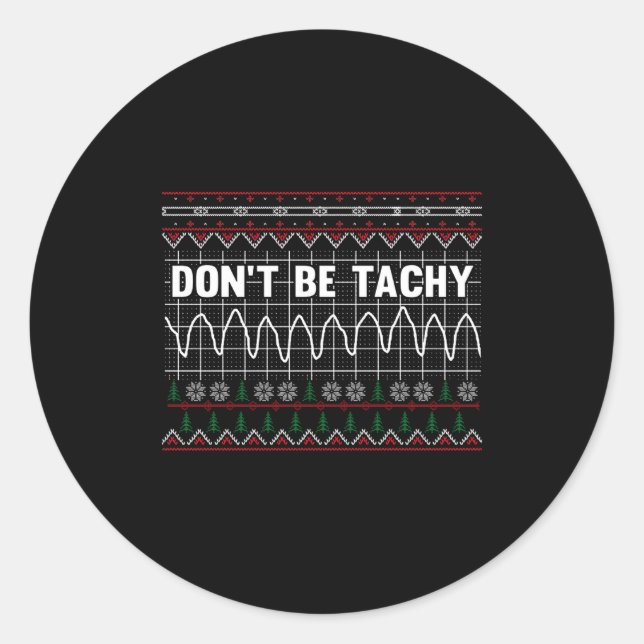 Adesivo Funny Don't Be Tachy Ems Long Sleeve  (Frente)