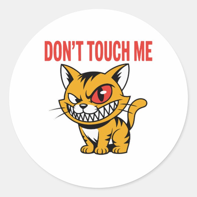 Adesivo Funny Don't Touch Me Angry Cat Vinyl Sticker (Frente)