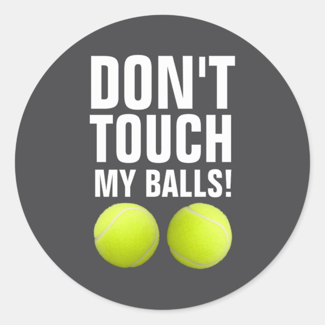 Adesivo Funny Dont Touch My Pandemic Tennis  (Frente)