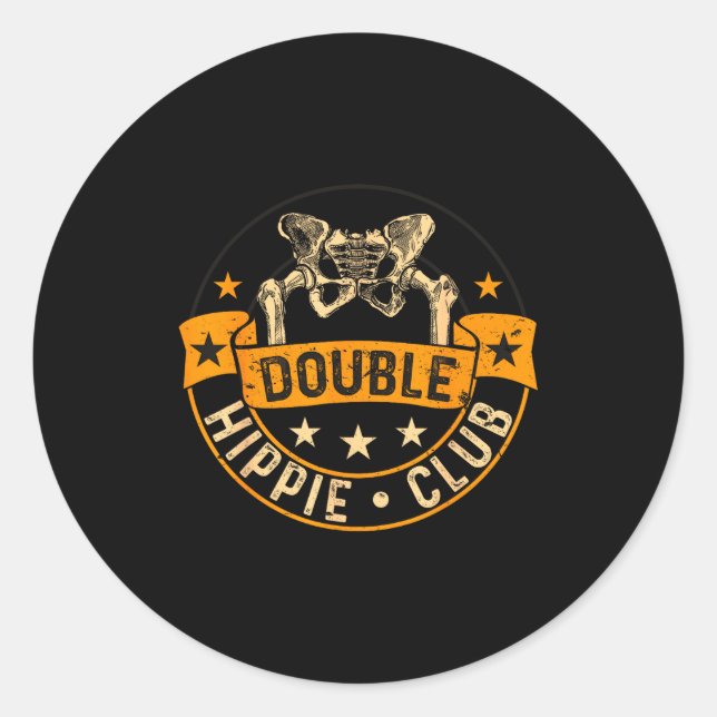 Adesivo Funny Double Hipe Club Hip Surgery New Hip  (Frente)