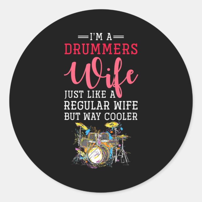 Adesivo Funny Drummers Wife Valentines Day Gift Drums  (Frente)