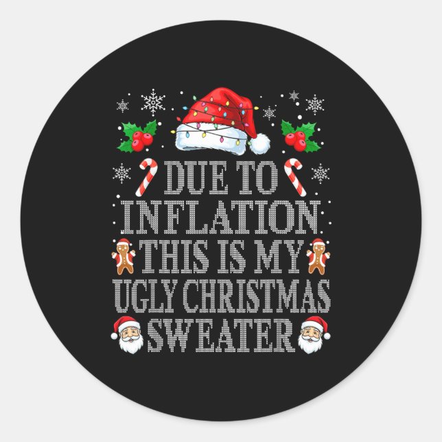 Adesivo Funny Due To Inflation Ugly Christmas Sweaters Men (Frente)