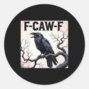 Adesivo Funny F-caw-f Crow