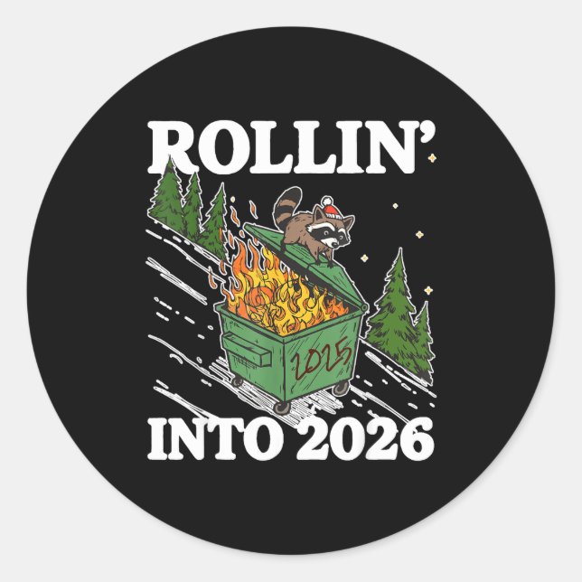 Adesivo Funny Feral Raccoon Rollin' Into 2026 Happy New Ye (Frente)