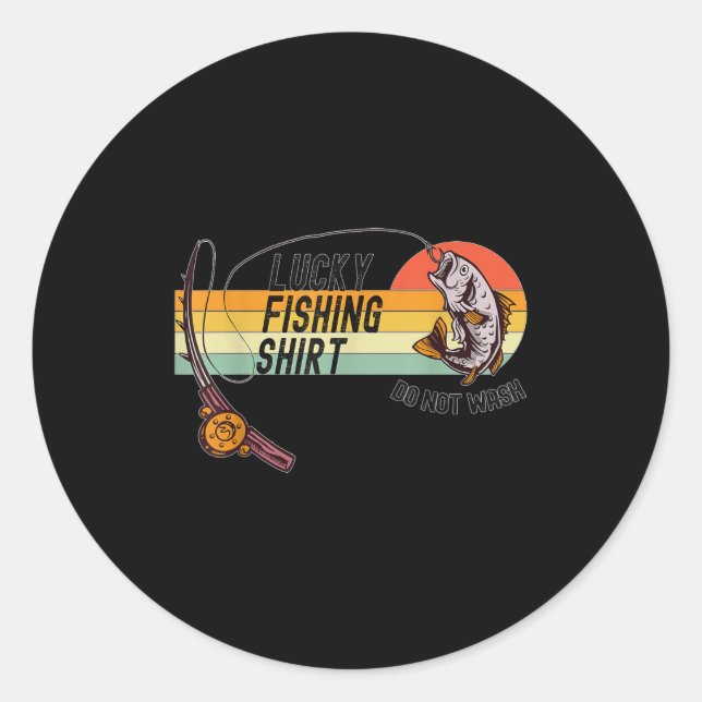 Adesivo Funny Fisherman's Lucky Fishing Shirt - Do Not Wa- (Frente)