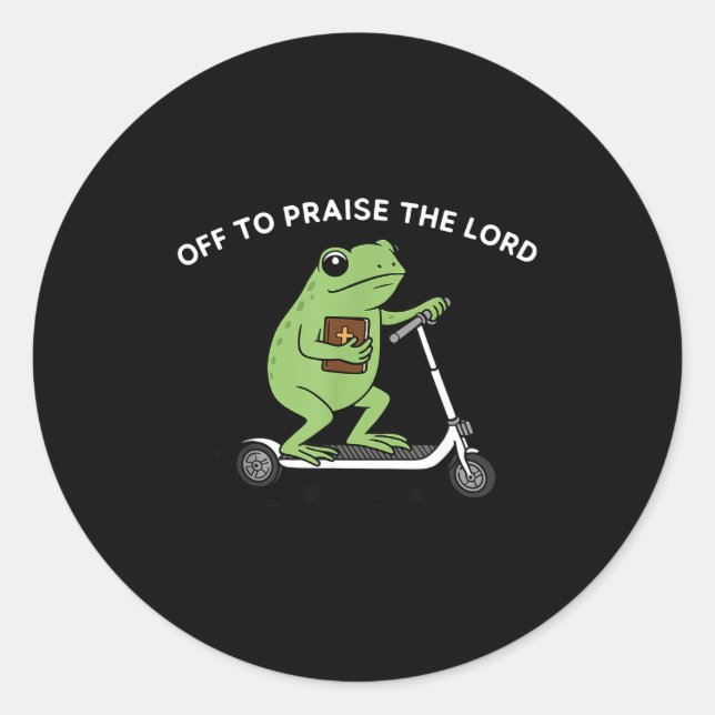 Adesivo Funny Frog Off To Praise The Lord Meme Quote Funny (Frente)