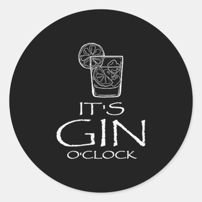Adesivo Funny Gin Tonic Saying Oh It's Gin O'clock  (Frente)