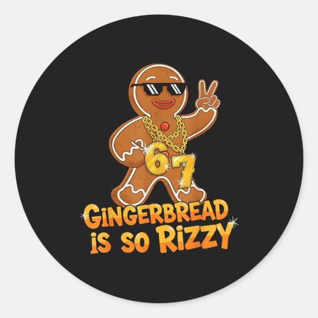 Adesivo Funny Gingerbread Is So Rizzy Christmas 67 Gen Alp (Frente)