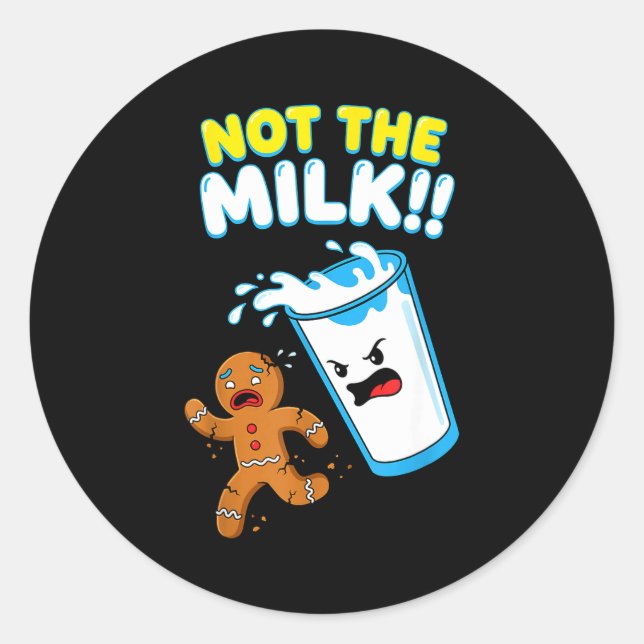 Adesivo Funny Gingerbread Man Not The Milk Pun Cookies Wom (Frente)
