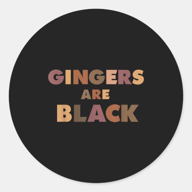 Adesivo Funny Gingers Are Black Meme, Ginger Blacks Redhea (Frente)