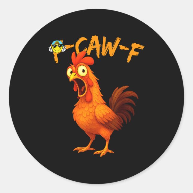 Adesivo Funny Graphic Tee Chicken Humor Quote Rooster Meme (Frente)