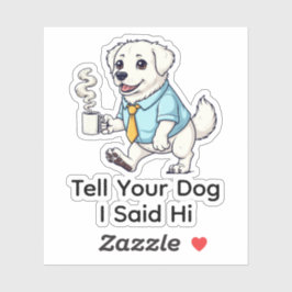 Adesivo Funny Great Pyrenees Business Suit Coffee 