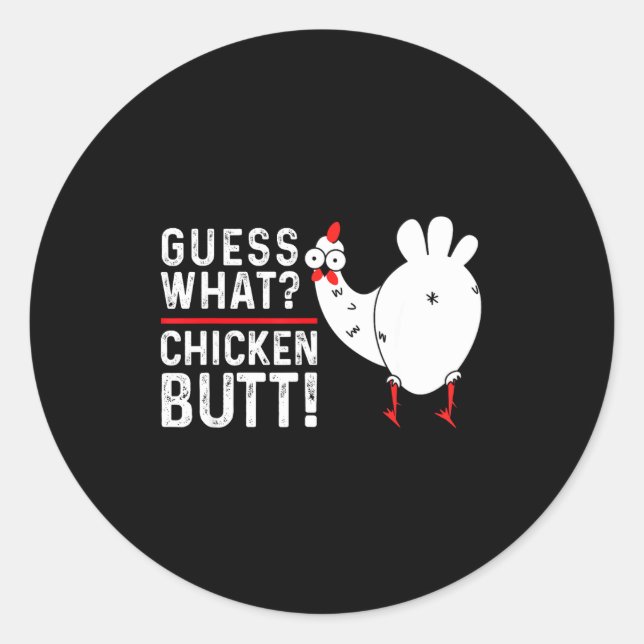 Adesivo Funny Guess What_ Chicken Butt! Graphic Design  (Frente)