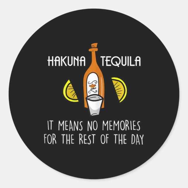 Adesivo Funny Hakuna Tequila Taco Cinco de Mayo Gift (Frente)