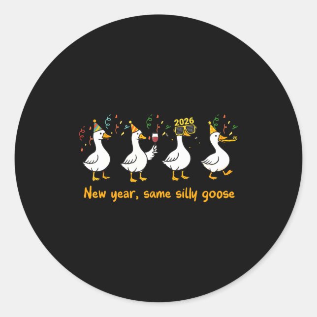 Adesivo Funny Happy New Year 2026 Same Silly Goose Matchin (Frente)