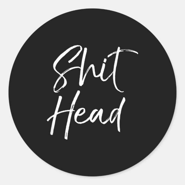 Adesivo Funny Head Quote Saying For Women Fun Gag Gift Hea (Frente)